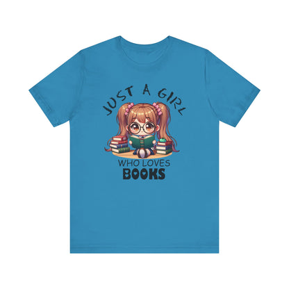 Just A Girl Who Loves Books T-shirt