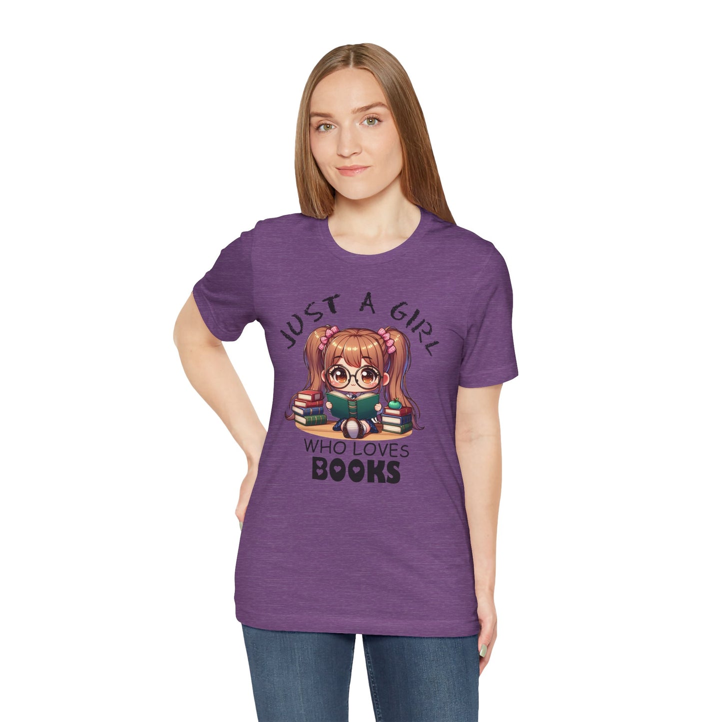 Just A Girl Who Loves Books T-shirt