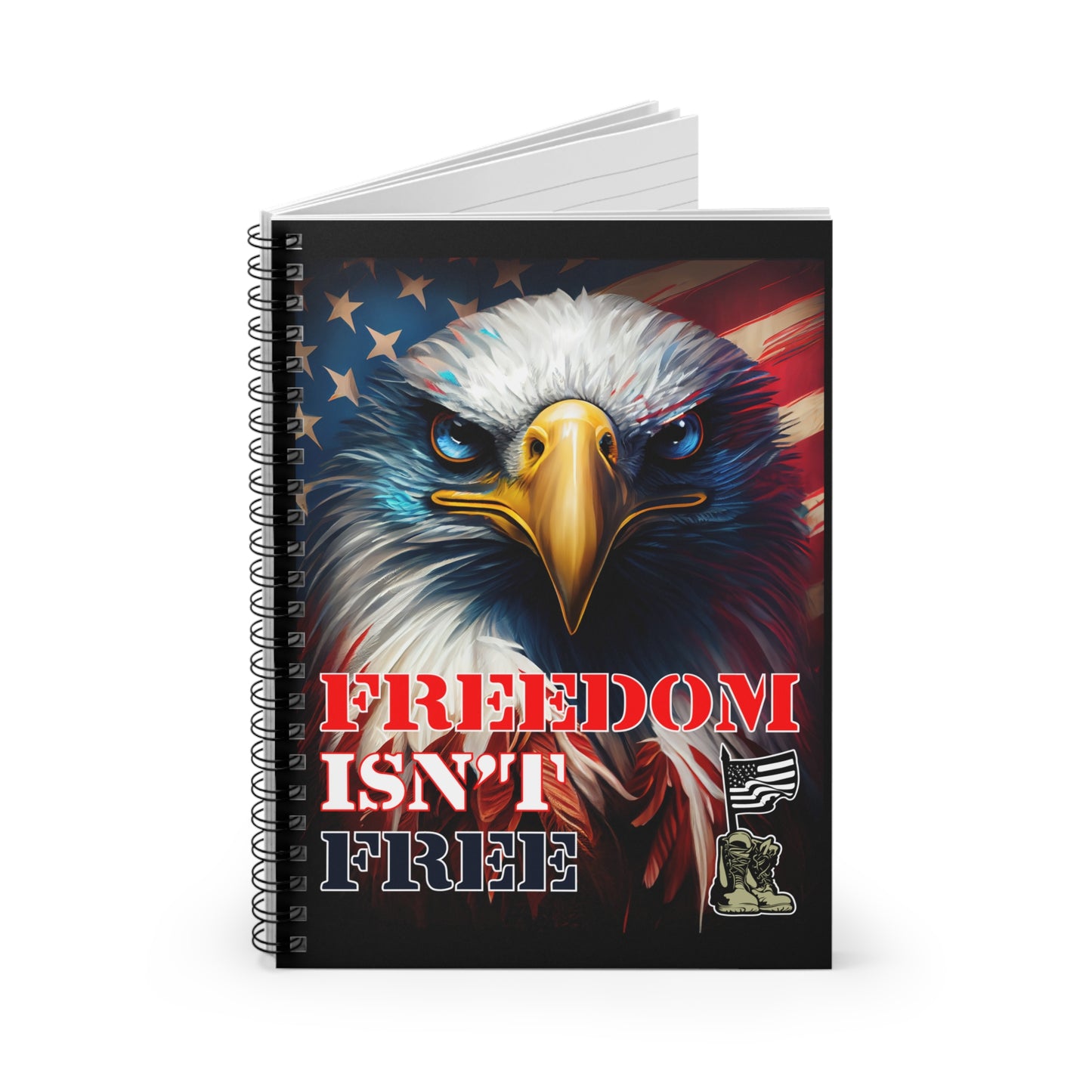 Spiral Notebook - Ruled Line - Freedom Isn't Free