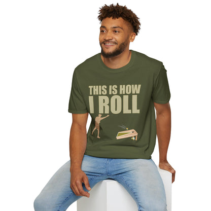 This Is How I Roll Softstyle T-Shirt