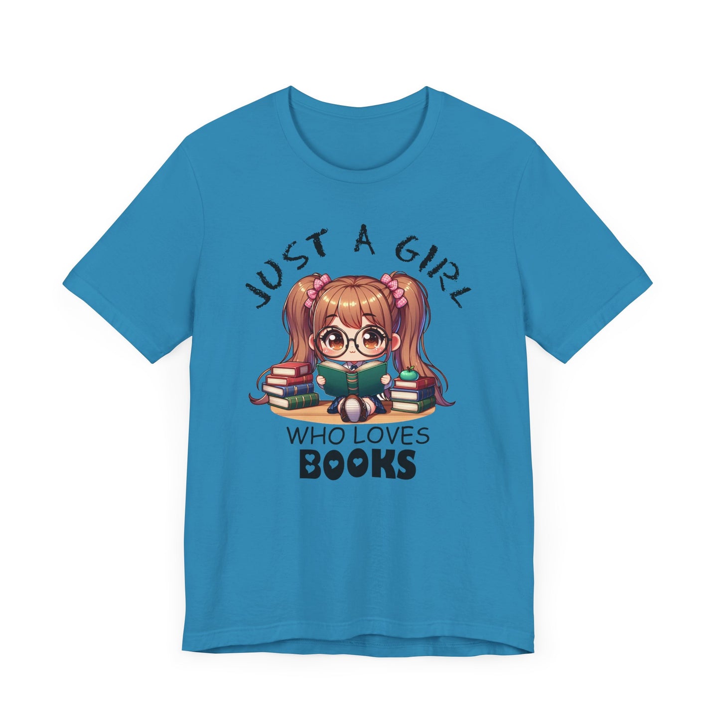 Just A Girl Who Loves Books T-shirt