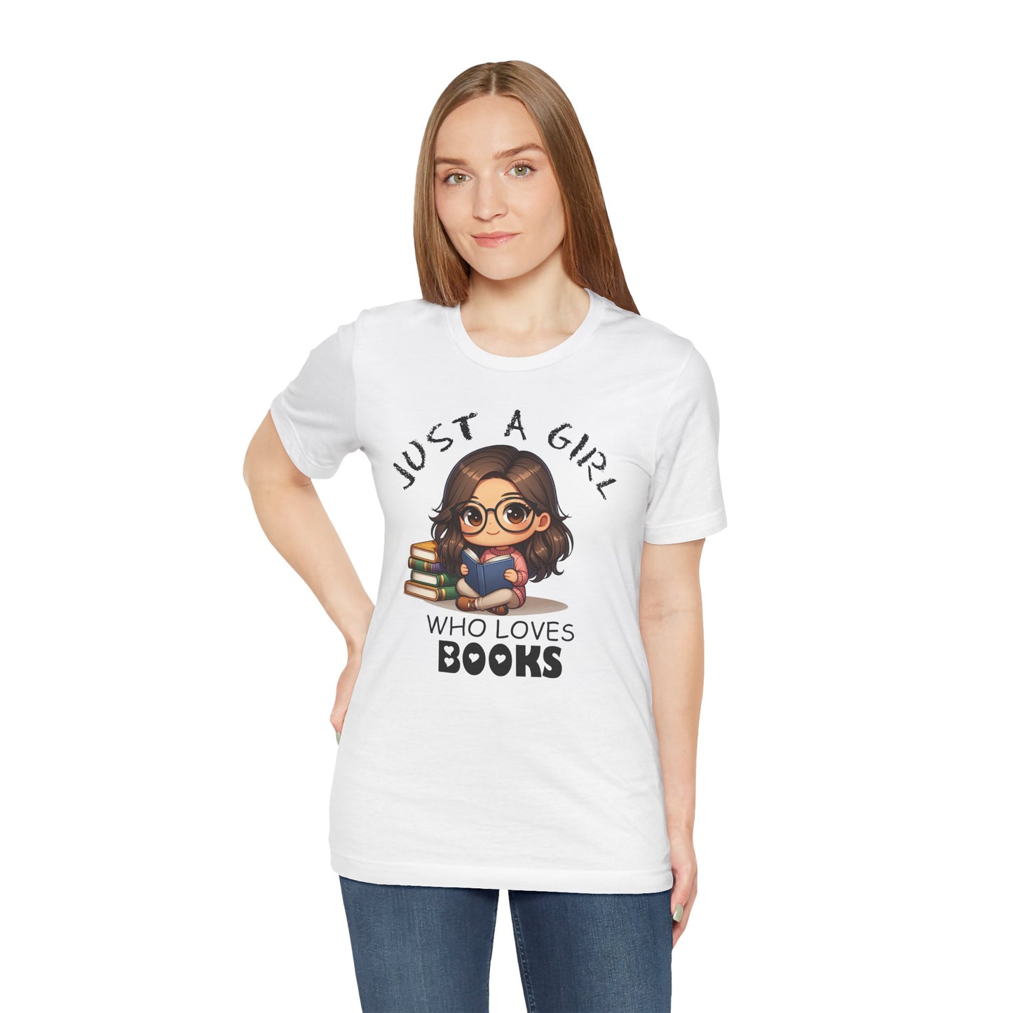 Just A Girl Who Loves Books T-shirt