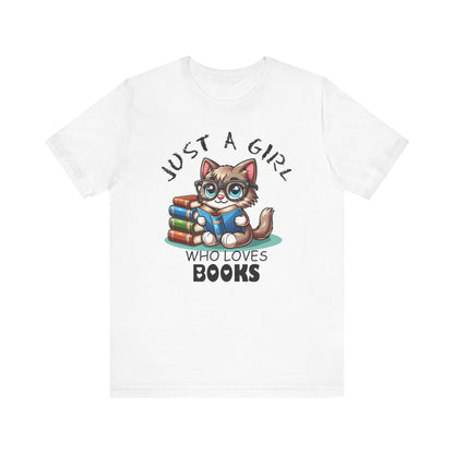 Just A Girl Who Loves Books - Cute Cat T-shirt