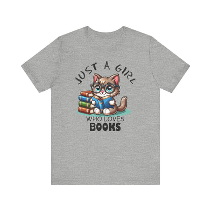 Just A Girl Who Loves Books - Cute Cat T-shirt