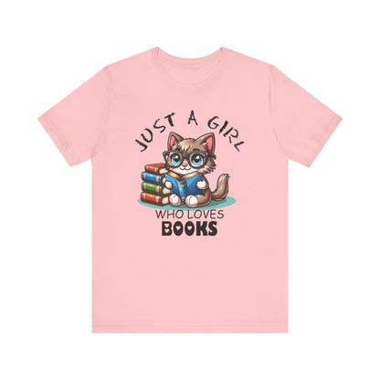 Just A Girl Who Loves Books - Cute Cat T-shirt